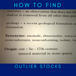 HOW TO FIND OUTLIER STOCKS