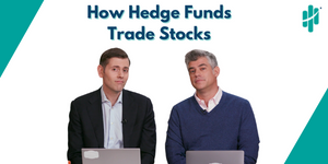How Hedge Funds Trade Stocks