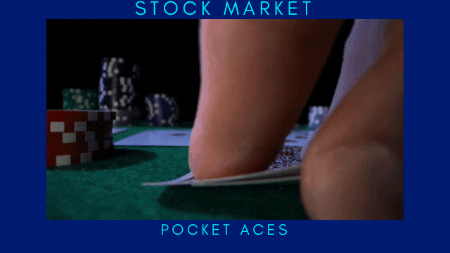 STOCK MARKET POCKET ACES
