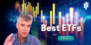 Best ETFs for 2022
