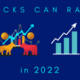 Stocks Can Rally in 2022