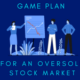 Game Plan for an Oversold Stock Market