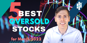 Best Oversold Stocks to Buy for March 2022