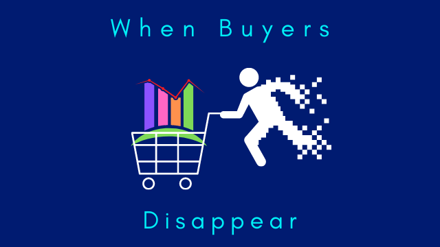 When Buyers Disappear