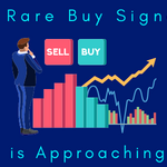 A Rare Buy Signal is Approaching