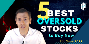 Best Oversold Stocks to Buy for June 2022