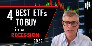 4 Best ETFs to Buy in a Recession for 2022