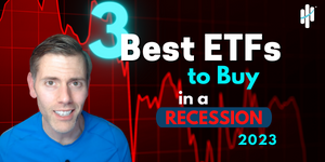 3 Best ETFs to Buy in a Recession 2023