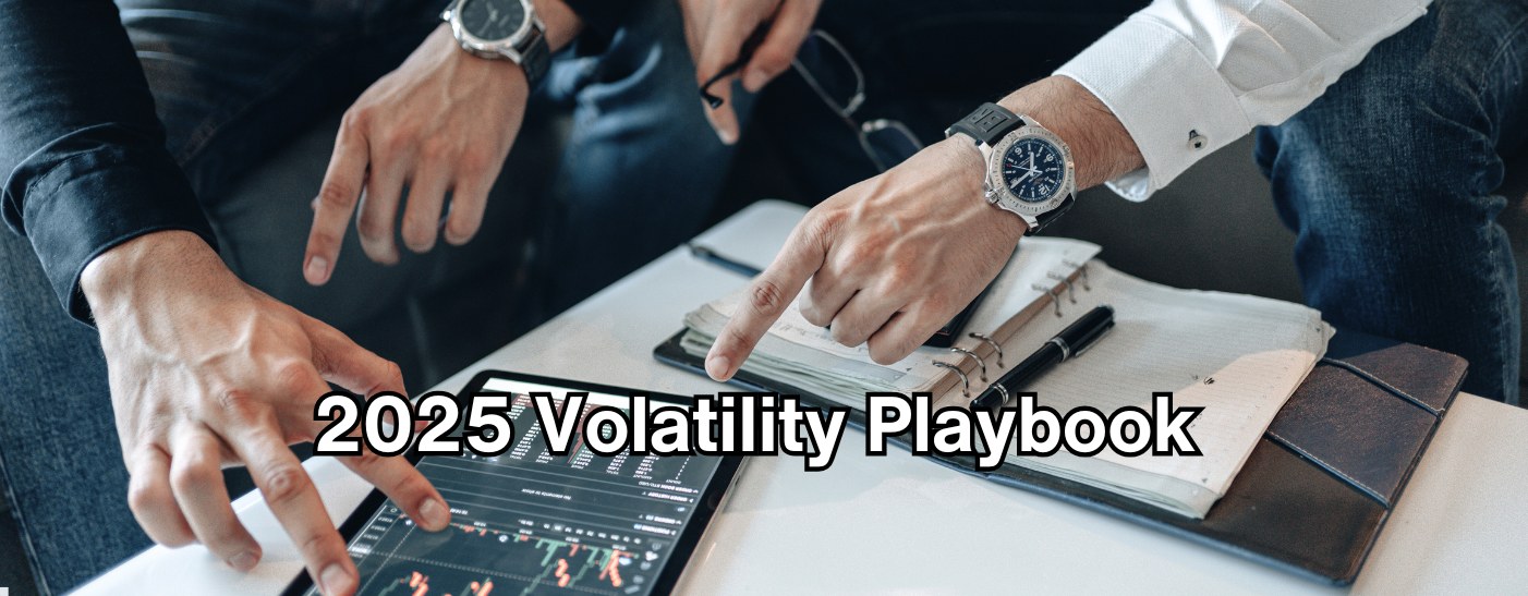 2025 Volatility Playbook - 3 Studies to Keep You Invested